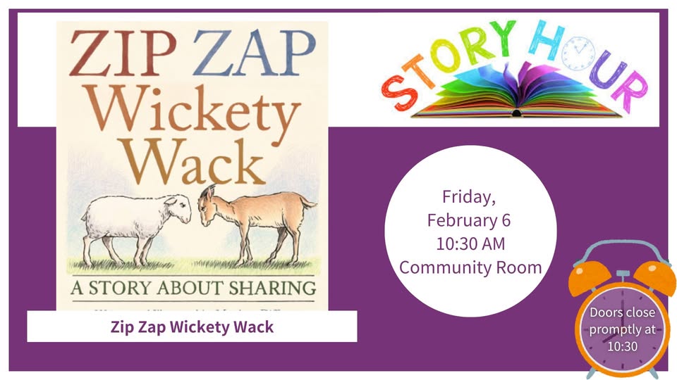 Story Hour – Zip Zap Wickety Wak